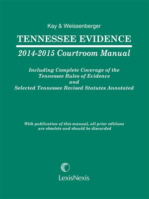 cover image of Tennessee Evidence 2014-2015 Courtroom Manual